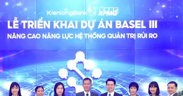 KienlongBank triển khai Basel III, nâng cao năng lực hệ thống quản trị rủi ro