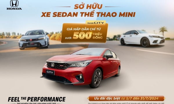 Ô tô Honda đồng loạt nhận khuyến mãi trong tháng 7/2024: Giá Honda City hấp dẫn dưới 500 triệu đồng