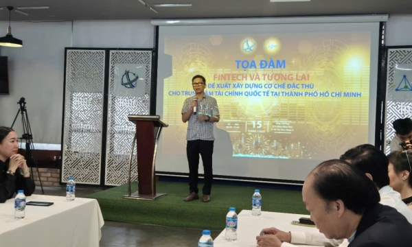 Trung tâm tài chính quốc tế tại TP.HCM: Cần đảm bảo từ hạ tầng đến con người