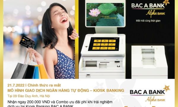 Bac A Bank chính thức ra mắt mô hình giao dịch ngân hàng tự động - Kiosk Banking tại Hà Nội