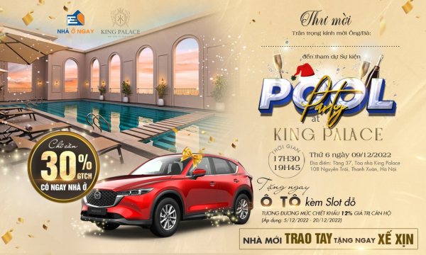 Ngày 09/12 Đất Xanh Miền Bắc mở bán căn hộ King Palace - 'Nhà mới trao tay - Tặng ngay xế xịn'