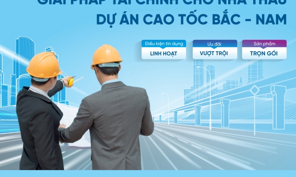 VietinBank 'tiếp sức' nhà thầu dự án cao tốc Bắc - Nam