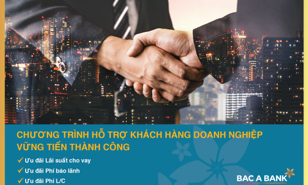 Bac A Bank hỗ trợ doanh nghiệp vững tiến thành công