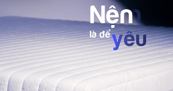 Chuỗi đệm lớn nhất Việt Nam biến tấu 'Vua Nệm' thành 'Vua Nện',...