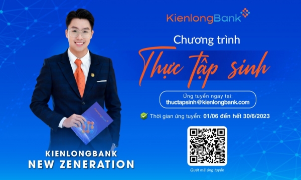 KienlongBank chính thức mở đăng ký chương trình 'Thực tập sinh tiềm năng năm 2023'