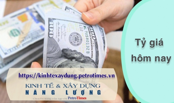 Tỷ giá ngoại tệ hôm nay 29/3: Đồng USD giữ đà tăng