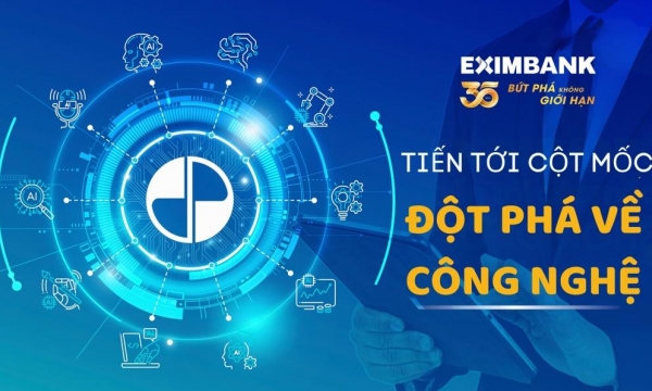 Eximbank bứt phá không giới hạn: Tiến tới cột mốc đột phá về công nghệ