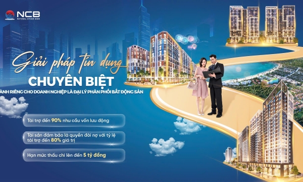NCB tiếp sức cho doanh nghiệp là đại lý phân phối bất động sản đón sóng thị trường