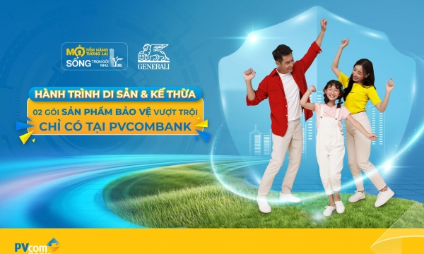 Generali Việt Nam ra mắt gói bảo hiểm dành riêng cho khách hàng PVcomBank