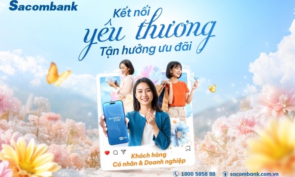 Sacombank tri ân phái đẹp nhân ngày 21/10 với nhiều ưu đãi hấp dẫn