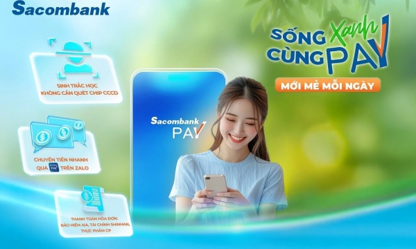 Sacombank Pay nâng cấp phiên bản mới, gia tăng trải nghiệm và tiện ích cho khách hàng