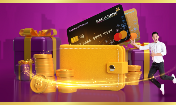 BAC A BANK gia tăng đặc quyền cho khách dùng thẻ Tín dụng quốc tế