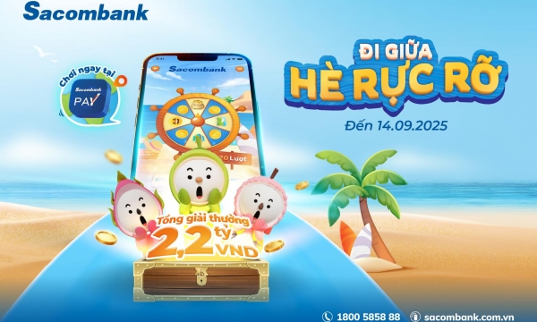 Vòng quay may mắn hơn 2,2 tỷ đồng chờ đón người dùng Sacombank Pay trong mùa hè 2025