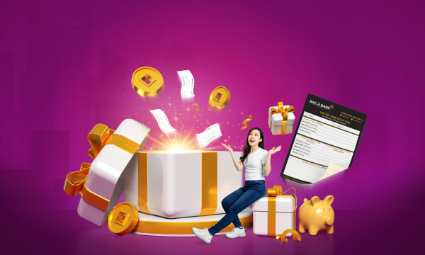 BAC A BANK ưu đãi khách hàng gửi tiền khu vực miền Nam
