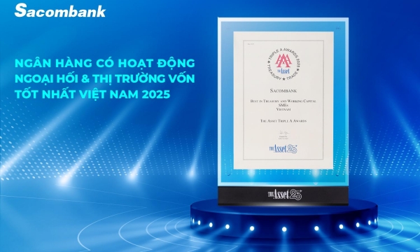 Sacombank 4 năm liền dẫn đầu lĩnh vực ngoại hối và thị trường vốn
