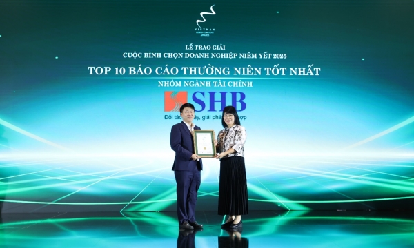 Lần thứ 5, SHB được vinh danh trong TOP 10 doanh nghiệp có Báo cáo thường niên tốt nhất
