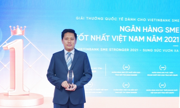 VietinBank là Ngân hàng SME tốt nhất Việt Nam 2021