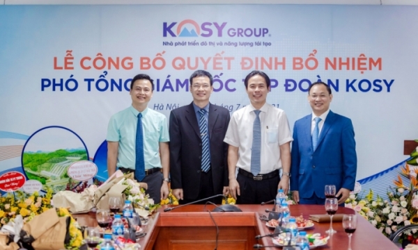 Tập đoàn Kosy bổ nhiệm thêm ba Phó Tổng Giám đốc phụ trách một số lĩnh vực hoạt động