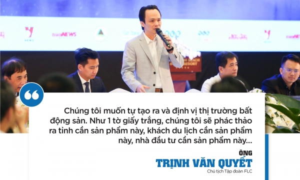 'FLC luôn muốn đầu tư lớn, lâu dài và định vị thị trường BĐS các địa phương'