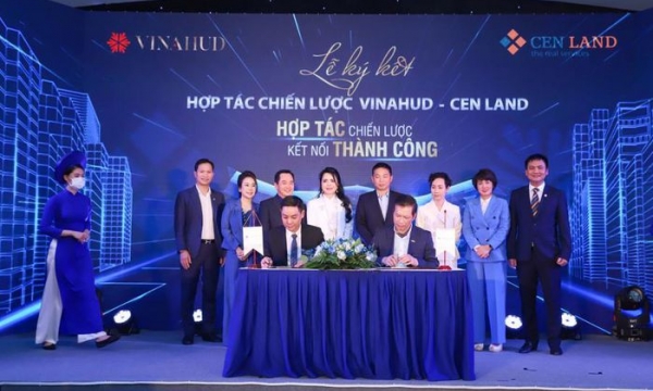 Cen Land “bắt tay” chiến lược cùng Vinahud phát triển ba dự án lớn