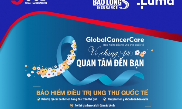 Sản phẩm Bảo hiểm điều trị ung thư Quốc tế: Lá chắn tiếp sức chống căn bệnh ung thư