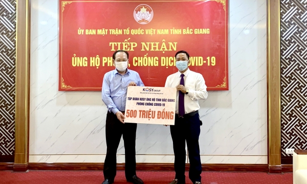 Tập đoàn KOSY ủng hộ tỉnh Bắc Giang 500 triệu đồng phòng chống dịch Covid-19