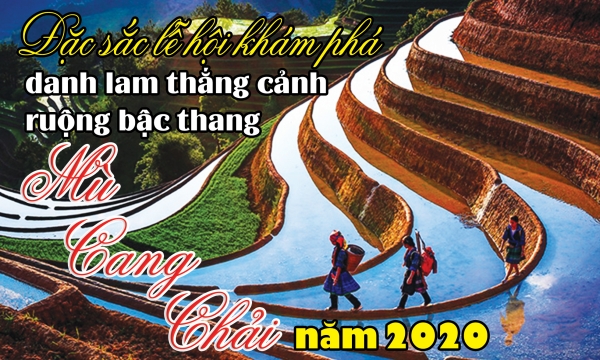 Đặc sắc lễ hội khám phá danh lam thắng cảnh ruộng bậc thang Mù Cang Chải năm 2020