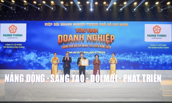Tập đoàn Hưng Thịnh thắng lớn với loạt giải thưởng Doanh nghiệp, Doanh nhân TP.HCM tiêu biểu năm 2020