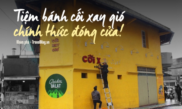 Tiệm bánh cối xay gió nổi tiếng Đà Lạt chính thức đóng cửa!