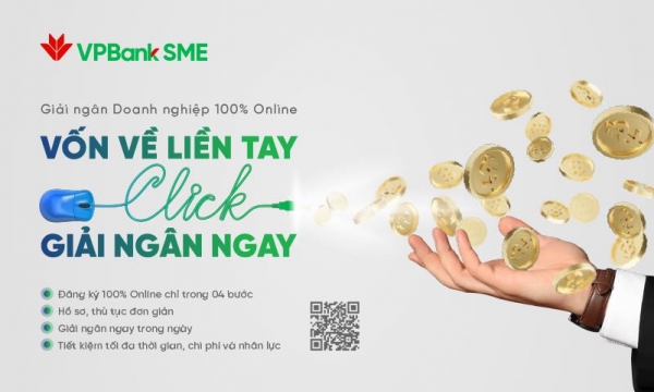 VPBank ra mắt dịch vụ đột phá đối với SME: Giải ngân 100% online