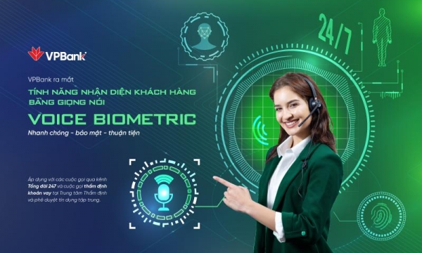 Áp dụng Sinh trắc học vào tổng đài, VPBank nhận dạng khách hàng chưa đến 12 giây