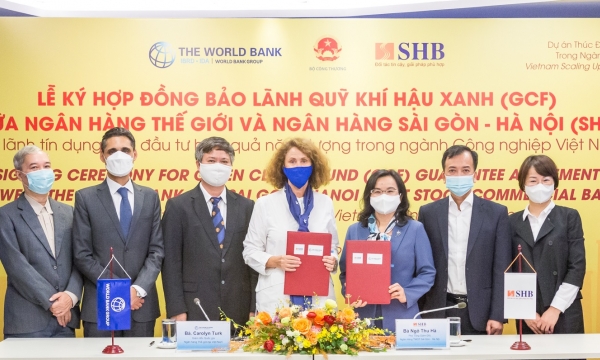 SHB và World Bank ký hợp đồng bảo lãnh Quỹ Khí hậu Xanh với tổng giá trị 75 triệu USD