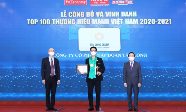 Tập đoàn Tân Long được vinh danh trong Top 100 thương hiệu mạnh Việt Nam