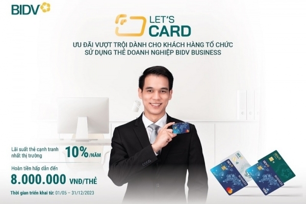 Let’s Card - Bùng nổ ưu đãi từ thẻ doanh nghiệp BIDV