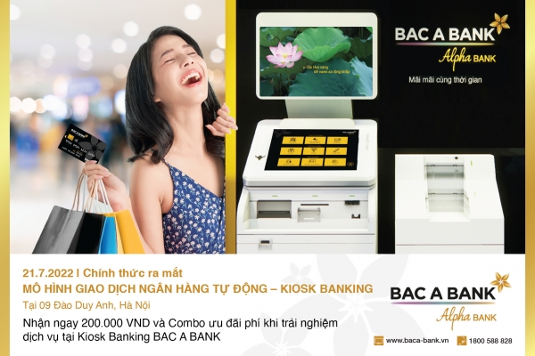 Bac A Bank chính thức ra mắt mô hình giao dịch ngân hàng tự động - Kiosk Banking tại Hà Nội