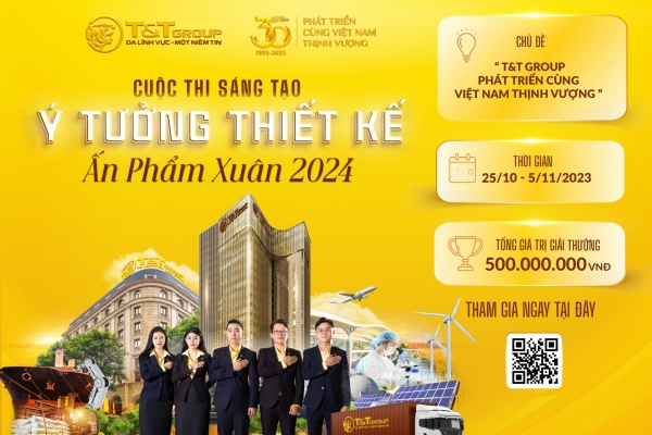 T&T Group phát động cuộc thi sáng tạo ý tưởng, thiết kế ấn phẩm Xuân 2024