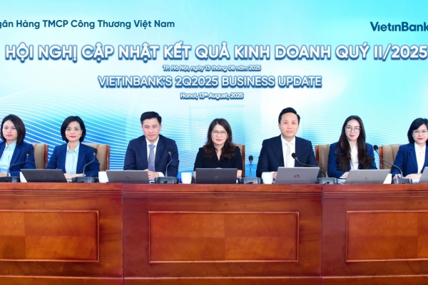 VietinBank Quý 2/2025 - Tăng trưởng vượt trội, chuyển đổi số toàn diện hoạt động