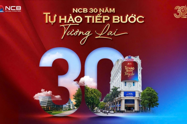 Hai dấu ấn đặc biệt của ngân hàng NCB trong tháng 9