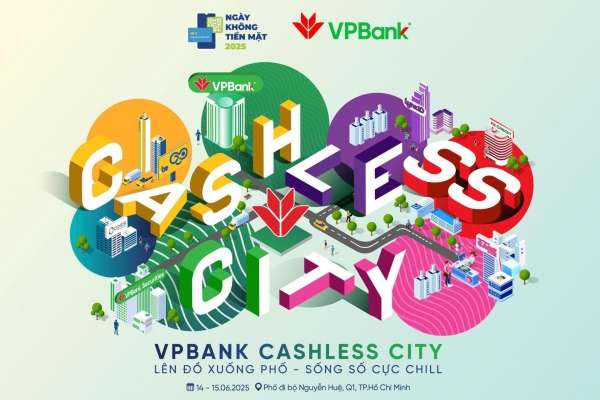 VPBank mang Hệ sinh thái số toàn diện đến Ngày không tiền mặt 2025, giá trị quà tặng lên tới hơn 10 tỷ đồng