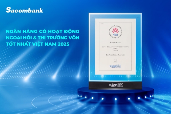Sacombank 4 năm liền dẫn đầu lĩnh vực ngoại hối và thị trường vốn