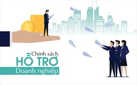 Cần gia hạn nộp thuế, tiền thuê đất dài hơi hơn để “cứu” doanh nghiệp