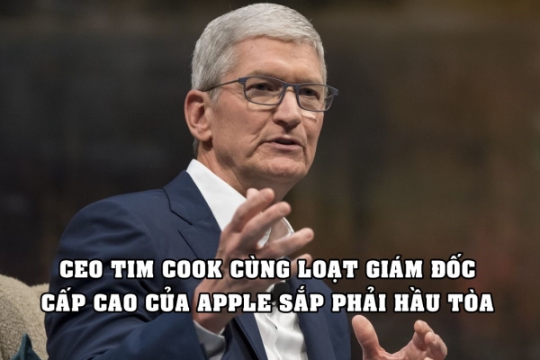 Sóng gió ập đến với Apple: Tim Cook cùng hàng loạt lãnh đạo cấp cao bị tòa triệu tập