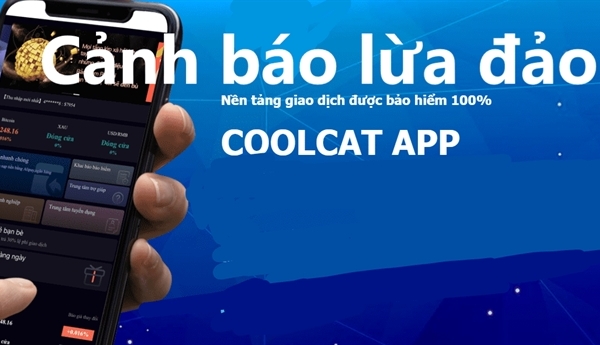 Ham lợi nhuận, nhiều nạn nhân sập bẫy app Coolcat