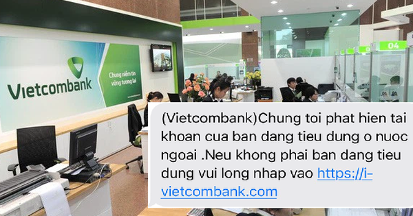 Vietcombank cảnh báo tin nhắn giả mạo ngân hàng để chiếm đoạt tiền của khách hàng
