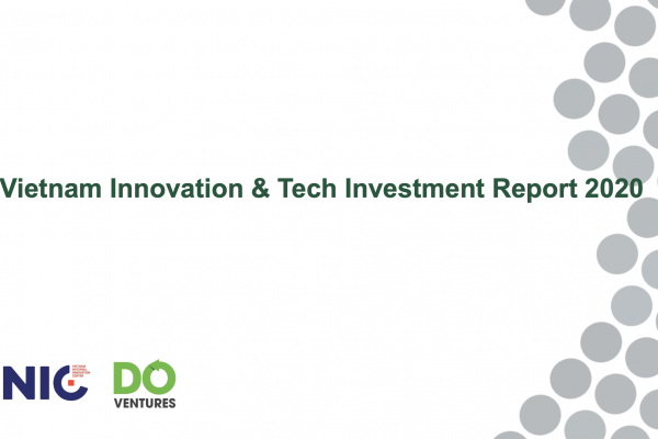 Covid khiến nguồn vốn cho startups công nghệ Việt Nam giảm 48% năm 2020, quỹ nội địa đóng vai trò quan trọng