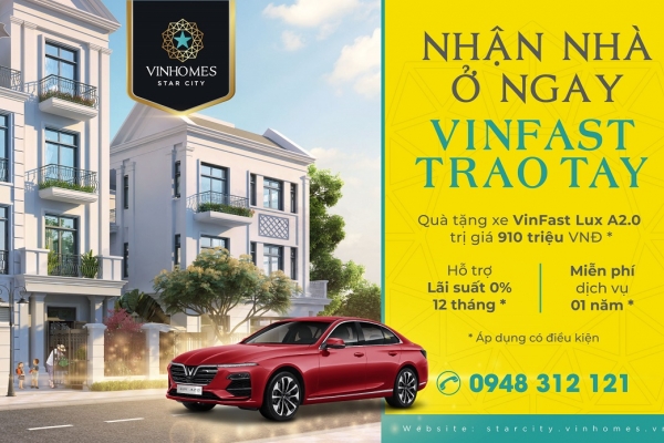 Vinhomes Star City Thanh Hóa tặng xe sang VinFast cho khách mua nhà